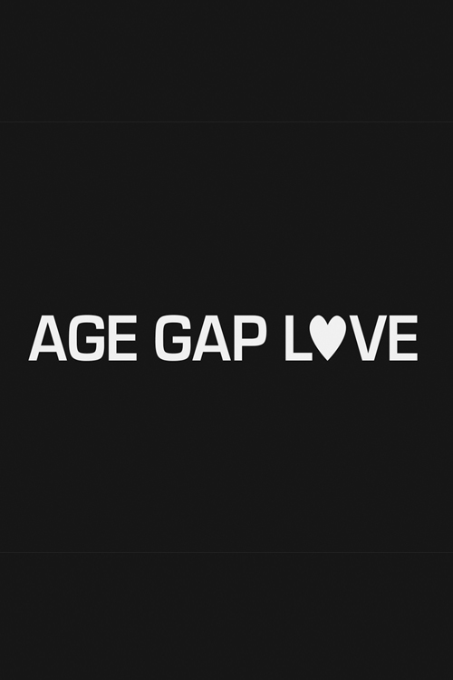 Age Gap Love - 戀愛齡距離