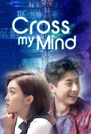 Cross My Mind (2023) - 最新集數